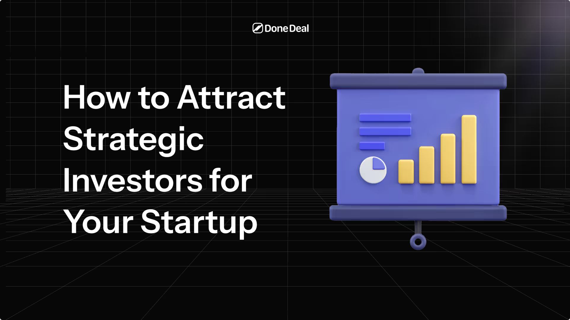 How to attract strategic investors for your startup