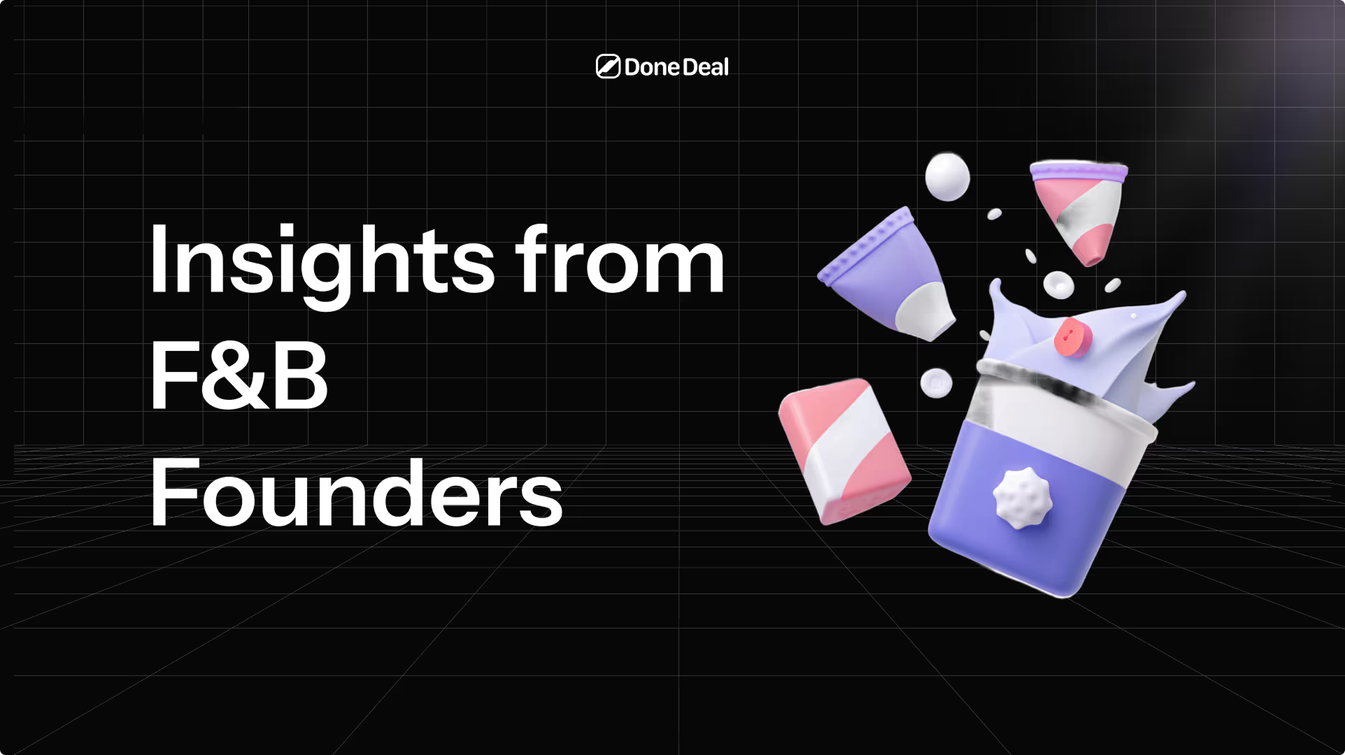 Insights from F&B founders